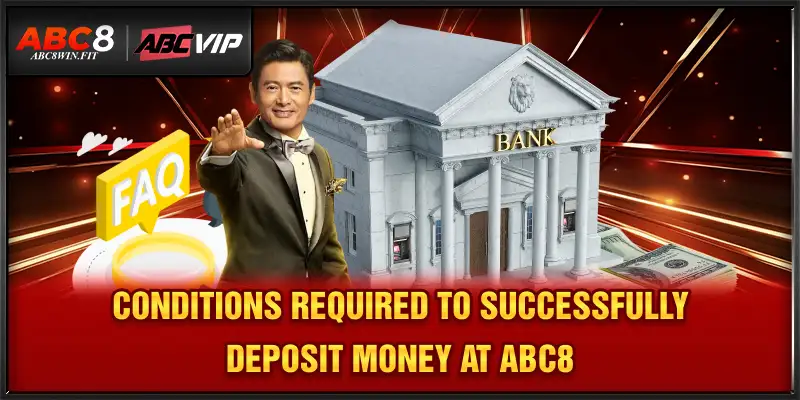 ABC8 Top Up conditions required to successfully deposit money at abc8